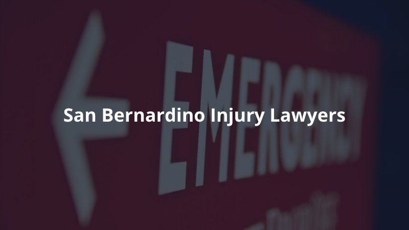 San Bernardino injury lawyers