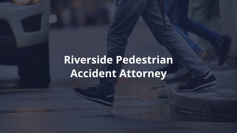 Riverside pedestrian accident 