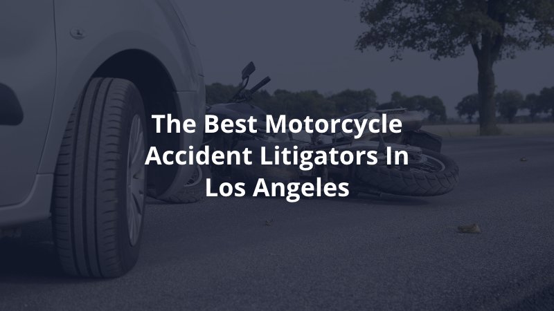 Best motorcycle accident lawyers in LA