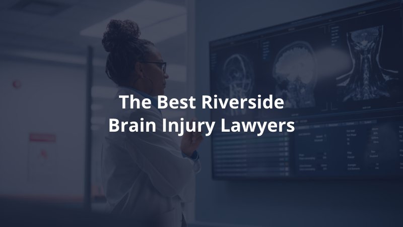 Riverside brain injury lawyer 